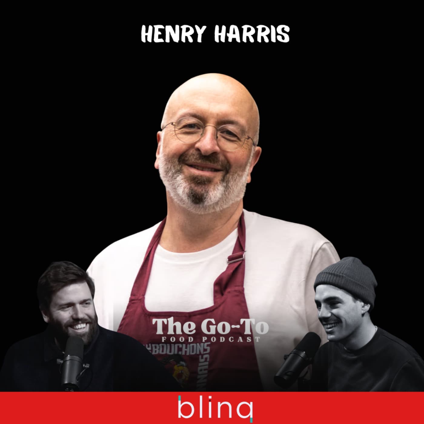 Henry Harris - From Simon Hopkinson’s Bibendum to Running London’s Greatest Restaurant; Bouchon Racine
